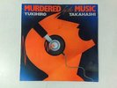 Murdered By The Music LP wi (Yukihiro Takahashi - 1982) STAT LP 71006 (ID:16037)
