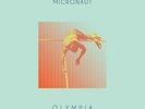 MICRONAUT - OLYMPIA (SUMMER) (GAMES) NEW VINYL