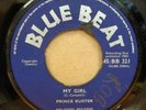 PRINCE BUSTER MY GIRL / THE FUGITIVE OG UK BLUE BEAT 7