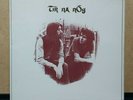 TIR NA NOG - S/T 1971 UK CHRYSALIS 1st Press LP ACID FOLK ROCK MASTERPIECE NM