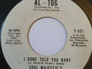 Soul Majestics - I Done Told You Baby - Northern Soul