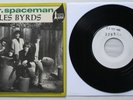 LES BYRDS Mr. Spaceman / What's Happening 1966 FRANCE ORG 7