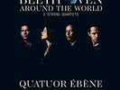 QUATUOR EBENE-BEETHOVEN AROUND THE WORLD (UK IMPORT) VINYL LP NEW