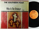 Southern Four - Who Is The Stranger LP - Champ - Black Gospel Shrink