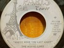 The Missing Links: Where Were You Last Night 45 Vinyl Record Garage Rock