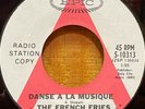 The French Fries: Danse a la Musique 45 Vinyl Record Northern Soul