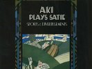 Aki Takahashi - Aki Plays Satie: Sports & Divertissements / NM / LP, Album