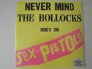Sex Pistols: Never Mind The Bollocks- 30th Anniversary Edition LP + 7 