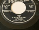 ERIC & THE PLAZAS - I WISH b/w IT'S THE LAST KISS - PRODUCTION 63106 -DOOWOP