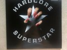 Hardcore Superstar - S/T LP die cut   NOTVD 1st Edition 2011