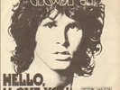 The Doors: Hello, I love you/Love street. Original 1968 pressing.
