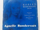 AGNELLE BUNDERVOET * R. SCHUMANN  * VERY RARE FRENCH LP 10 