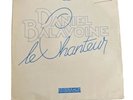 Daniel Balavoine Le Chanteur 45 Tours Promo
