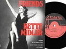 BETTE MIDLER - FRIENDS - RARE E.P. 7