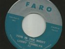 DOOWOP -LARRY TAMBLYN & GROUP - THIS IS THE NIGHT  /  DESTINY -  HEAR -1964 FARO