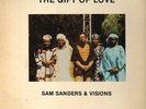 Sam Sanders And Visions The Gift Of Love NEAR MINT That African Lady Vinyl LP