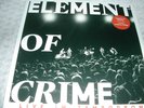 ELEMENT OF CRIME : LIVE IM TEMPODROM / 3 x 180 GRAMM VINYL