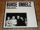 Böhse Onkelz - Onkelz wie wir Vinyl LP Metal Enterprises ME 507