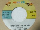 The Flamingos-I Only Have Eyes For You b/w Goodnight Sweetheart-End#1046-DooWop