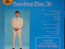 ELVIS PRESLEY HOW GREAT THOU ART W/GRAMMY STICKER.EXELLENT.LSP-3758