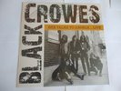    The Black Crowes ?- She talks to angels... Live - Vinyle - Neuf - Rare