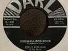 Eddie KOCHAK shish-ka-bob 45 crazy R&B EXOTICA rocker MOD EX