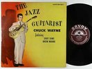 Chuck Wayne Quintet - The Jazz Guitarist LP - Savoy - MG 12077 Mono RVG