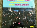 SEALED JOHNNY “El Bravo” LOPEZ At The Bronx Casino Maseda LP Still Sealed LATIN