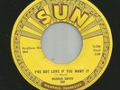 ROCKABILLY bw COUNTRY- WARREN SMITH -  I'VE GOT LOVE IF YOU  -HEAR-1957 SUN 286