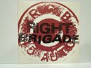 RIGHT BRIGADE s/t 12