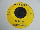 Tommy La Beff - Tore Up 1962 USA 45 WAYSIDE 1st ROCKBILLY SLEEPY LA BEEF