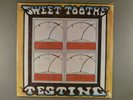 Sweet Toothe  Testing   SEALED  Very RARE  Original  Psych  Acid Archives