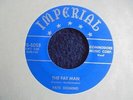 Fats Domino - The Fat Man USA 45 IMPERIAL BLUE LABELS