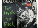 Dead Kennedys, Too Drunk To Fuck, 8” Vinyl 1981, W/insert