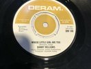 Danny Williams Who’s Little Girl Are You/Never My Love  Deram Northern Soul