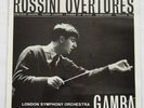 SXL 2266 WBG • Rossini Overtures, Gamba London Symphony Orchestra Like NEW NM