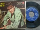 ELVIS PRESLEY I NEED YOU SO VERY RARE ITALY EP 7