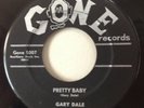 Rockabilly Gary Dale (Tollett)1958 Pretty Baby 45 Gone 5007 work/Buddy Holly VG+