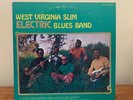 WEST VIRGINIA SLIM Electric Blues Band. BLUES ROCK. US Pressing. UNITED