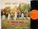 The Thompson Family Here They Come LP Gospel Folk Xian
