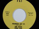 Garage Psych 45 STEVE PEELE FIVE Frankies Got It  FGI VG++ HEAR