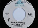 Rock 45 PATTI SMITH GROUP Because The Night ARISTA promo HEAR