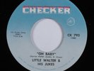 R&B Blues 45 LITTLE WALTER Oh Baby CHECKER VG++ re. HEAR