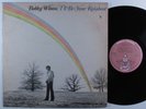 BOBBY WILSON I'll Be Your Rainbow BUDDAH LP promo