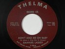 Northern Soul 45 - Emanuel Laskey - Don't Lead Me On Baby - Thelma - mp3