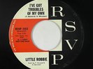 Northern Soul 45 - Little Robbie - I've Got Troubles Of My Own - RSVP - mp3