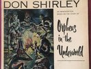 DON SHIRLEY Orpheus in the Underworld - Rare 1956 1st Press Mono Cadence LP VG+