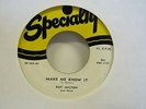 Roy Milton & Band-Make Me Know It/A Bird In The Hand-Blues-7