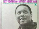 Lucky Thompson / Happy Days Are Here Again (LP Used) Prestige PRST 7394 (J1)
