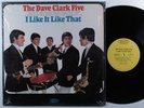 DAVE CLARK FIVE I Like It Like That EPIC LP mono SHRINK